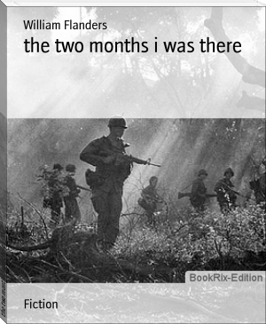 the two months i was there by William Flanders (books for 10th graders TXT) 📕 - American Library Books 📚 Read (28910) Books Online Free