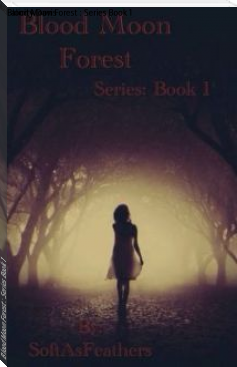 Blood Moon Forest : Series Book 1 by Falicity Davis (accelerated reader books TXT) 📕 - American Library Books 📚 Read (28910) Books Online Free