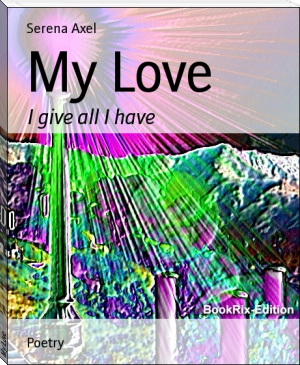 My Love by Serena Axel (top ten ebook reader txt) 📕 - American Library Books 📚 Read (28910) Books Online Free
