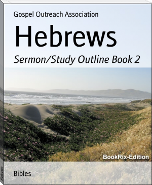 Hebrews by Gospel Outreach Association (top 10 best books of all time txt) 📕 - American Library Books 📚 Read (28910) Books Online Free