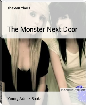 The Monster Next Door by shexyauthors (poetry books to read TXT) 📕 - American Library Books 📚 Read (28910) Books Online Free