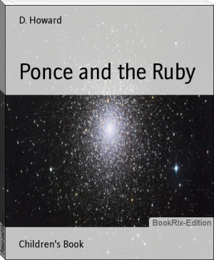 Ponce and the Ruby by D. Howard (good english books to read .txt) 📕 - American Library Books 📚 Read (28910) Books Online Free
