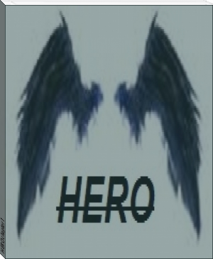 HERO chapter 1 by pyroizzy (novels for students .TXT) 📕 - American Library Books 📚 Read (28910) Books Online Free