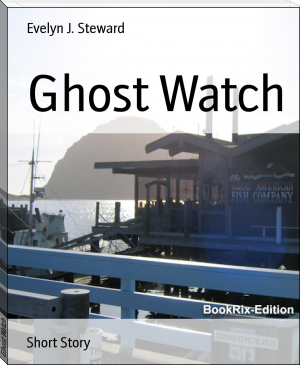 Ghost Watch by Evelyn J. Steward (good book club books txt) 📕 - American Library Books 📚 Read (28910) Books Online Free