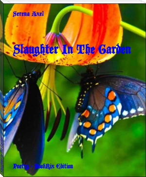 Slaughter In The Garden by Serena Axel (story books to read TXT) 📕 - American Library Books 📚 Read (28910) Books Online Free