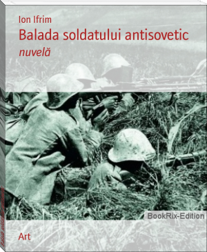 Balada soldatului antisovetic by Ion Ifrim (primary phonics books .txt) 📕 - American Library Books 📚 Read (28910) Books Online Free