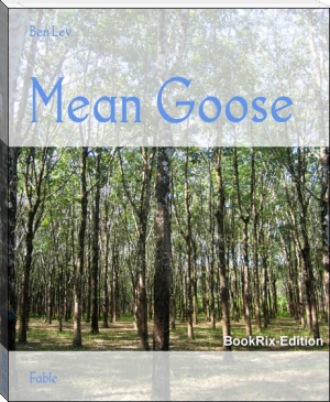 Mean Goose by Ben Lev (most life changing books TXT) 📕 - American Library Books 📚 Read (28910) Books Online Free