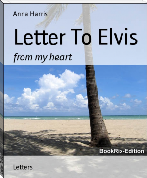Letter To Elvis by Anna Harris (free children's ebooks pdf txt) 📕 - American Library Books 📚 Read (28910) Books Online Free