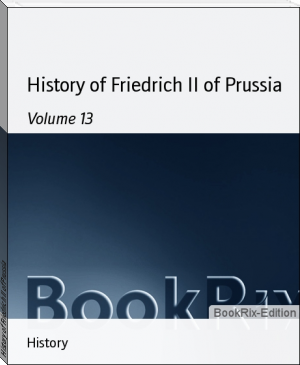 History of Friedrich II of Prussia by Thomas Carlyle (cat reading book .TXT) 📕 - American Library Books 📚 Read (28910) Books Online Free