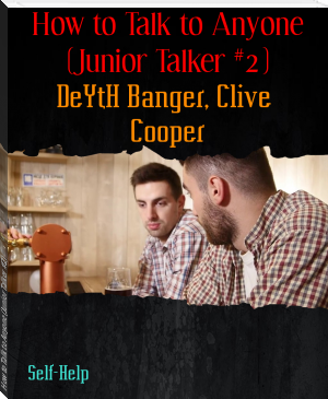 How to Talk to Anyone (Junior Talker #2) by DeYtH Banger, Clive  Cooper (epub ebook reader .txt) 📕 - American Library Books 📚 Read (28910) Books Online Free