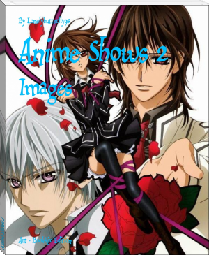 Anime Shows 2 by By Lonelybutterfly95 (top 10 best books of all time txt) 📕 - American Library Books 📚 Read (28910) Books Online Free