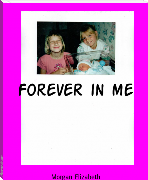 Forever in me by Morgan  Elizabeth (best feel good books TXT) 📕 - American Library Books 📚 Read (28910) Books Online Free