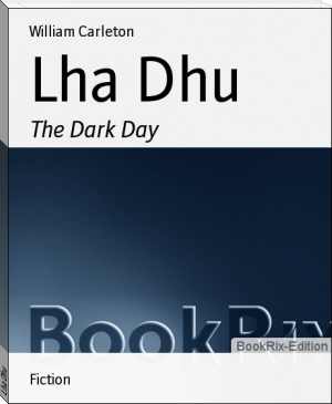 Lha Dhu by William Carleton (electronic book reader .txt) 📕 - American Library Books 📚 Read (28910) Books Online Free