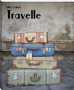 Travelle by Libby Graham (classic reads TXT) 📕 - American Library Books 📚 Read (28910) Books Online Free