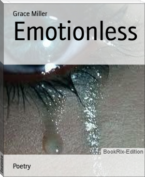 Emotionless by Grace Miller (black male authors txt) 📕 - American Library Books 📚 Read (28910) Books Online Free