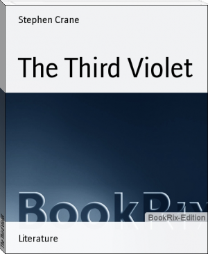 The Third Violet by Stephen Crane (red queen ebook txt) 📕 - American Library Books 📚 Read (28910) Books Online Free
