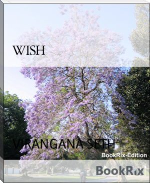 WISH by VIRANGANA SETH (read aloud txt) 📕 - American Library Books 📚 Read (28910) Books Online Free