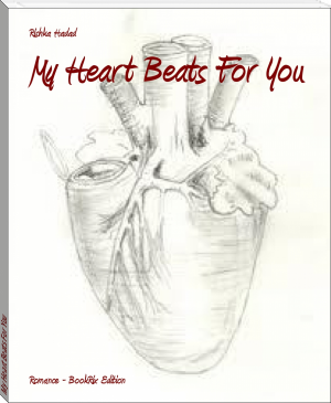 My Heart Beats For You by Rishka Hadad (snow like ashes series .txt) 📕 - American Library Books 📚 Read (28910) Books Online Free