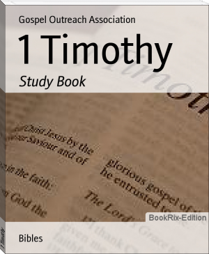1 Timothy by Gospel Outreach Association (first e reader TXT) 📕 - American Library Books 📚 Read (28910) Books Online Free