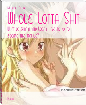 Whole Lotta Shit by Blueberry Cherry (book suggestions TXT) 📕 - American Library Books 📚 Read (28910) Books Online Free