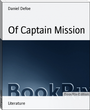 Of Captain Mission by Daniel Defoe (best ebook pdf reader android .TXT) 📕 - American Library Books 📚 Read (28910) Books Online Free