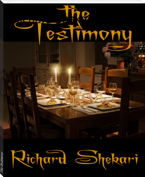 The Testimony by Richard Shekari (ebook reader play store .TXT) 📕 - American Library Books 📚 Read (28910) Books Online Free