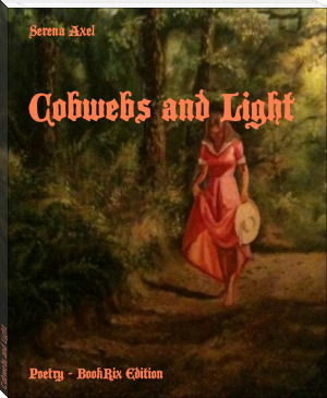 Cobwebs and Light by Serena Axel (i am malala young readers edition txt) 📕 - American Library Books 📚 Read (28910) Books Online Free