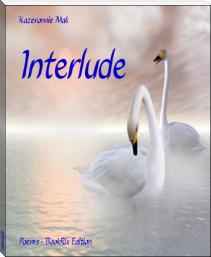 Interlude by Kazeronnie Mak (me reader .txt) 📕 - American Library Books 📚 Read (28910) Books Online Free
