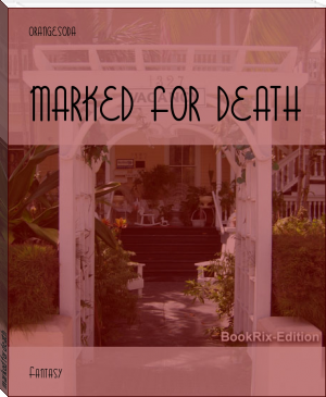 marked for death by orangesoda (iphone ebook reader .TXT) 📕 - American Library Books 📚 Read (28910) Books Online Free