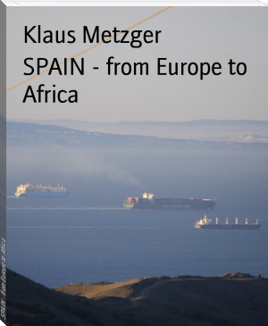 SPAIN - from Europe to Africa by Klaus Metzger (best motivational books to read .TXT) 📕 - American Library Books 📚 Read (28910) Books Online Free