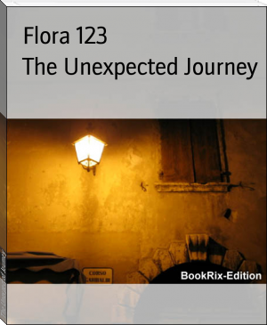 The Unexpected Journey by Flora 123 (best fiction books of all time TXT) 📕 - American Library Books 📚 Read (28910) Books Online Free