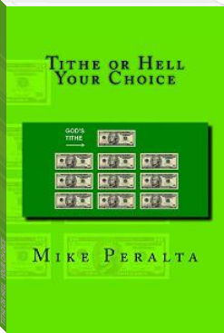 TITHE OR HELL  YOUR CHOICE by Mike Peralta (life books to read .TXT) 📕 - American Library Books 📚 Read (28910) Books Online Free