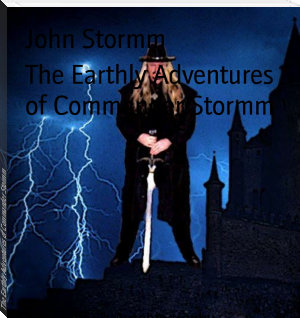 The Earthly Adventures of Commander Stormm by John Stormm (historical books to read txt) 📕 - American Library Books 📚 Read (28910) Books Online Free