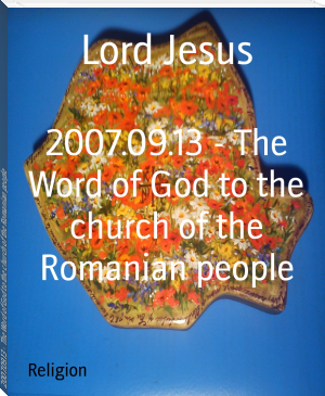 2007.09.13 - The Word of God to the church of the Romanian people by Lord Jesus (cool books to read .TXT) 📕 - American Library Books 📚 Read (28910) Books Online Free