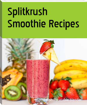Splitkrush Smoothie Recipes by Splitkrush Poratable blender (summer reading list TXT) 📕 - American Library Books 📚 Read (28910) Books Online Free