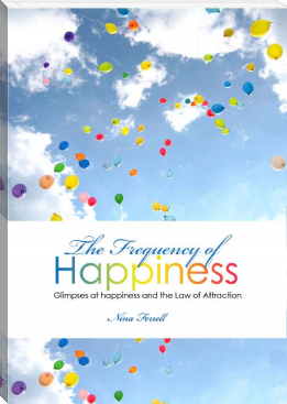 The frequency of happiness by Nina Ferrell (first ebook reader .TXT) 📕 - American Library Books 📚 Read (28910) Books Online Free
