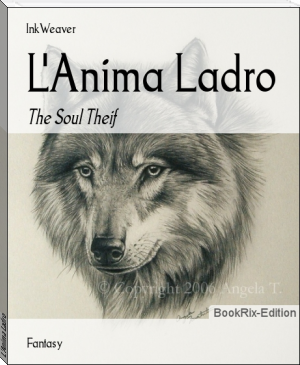 L'Anima Ladro by InkWeaver (books to read in your 20s female txt) 📕 - American Library Books 📚 Read (28910) Books Online Free