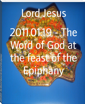 2011.01.19 - The Word of God at the feast of the Epiphany by Lord Jesus (books for 7th graders txt) 📕 - American Library Books 📚 Read (28910) Books Online Free