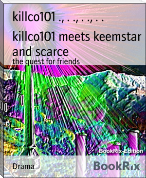 killco101 meets keemstar and scarce by killco101 ., . ., . ., . . (miss read books TXT) 📕 - American Library Books 📚 Read (28910) Books Online Free