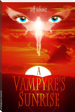 A Vampyre's Sunrise by Jeff Schanz (good romance books to read .TXT) 📕 - American Library Books 📚 Read (28910) Books Online Free