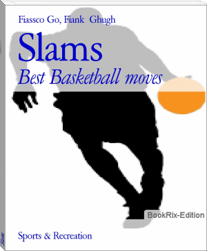 Slams by Fiassco Go, Fiank  Ghugh (ebook reader for pc .txt) 📕 - American Library Books 📚 Read (28910) Books Online Free