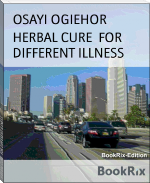 HERBAL CURE  FOR DIFFERENT ILLNESS by OSAYI OGIEHOR (top reads .txt) 📕 - American Library Books 📚 Read (28910) Books Online Free
