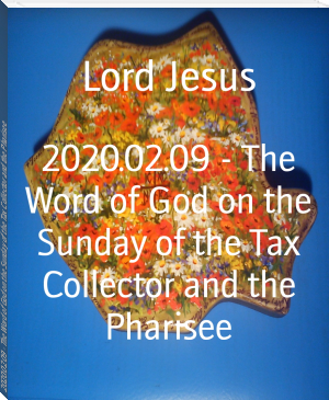 2020.02.09 - The Word of God on the Sunday of the Tax Collector and the Pharisee by Lord Jesus (good book club books .txt) 📕 - American Library Books 📚 Read (28910) Books Online Free