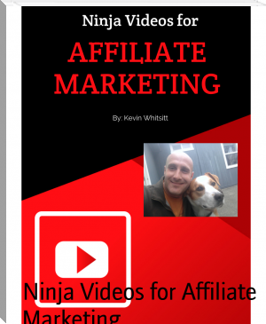 Ninja Videos for Affiliate Marketing by Kevin Whitsitt (free children's online books .TXT) 📕 - American Library Books 📚 Read (28910) Books Online Free