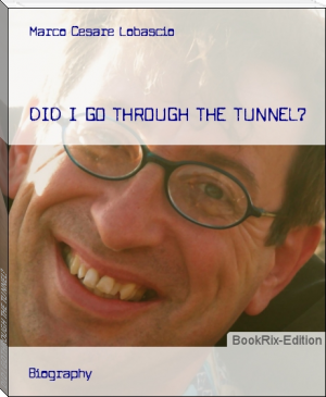DID I GO THROUGH THE TUNNEL? by Marco Cesare Lobascio (cat reading book .TXT) 📕 - American Library Books 📚 Read (28910) Books Online Free