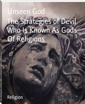 The Strategies of Devil Who Is Known As Gods Of Religions by Unseen God (ereader manga TXT) 📕 - American Library Books 📚 Read (28910) Books Online Free