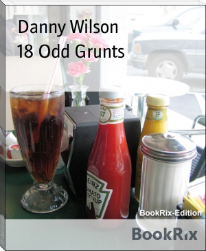 18 Odd Grunts by Danny Wilson (top business books of all time txt) 📕 - American Library Books 📚 Read (28910) Books Online Free
