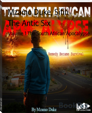 The Antic Six by Mzamo Duke, Sifili (uplifting books for women TXT) 📕 - American Library Books 📚 Read (28910) Books Online Free