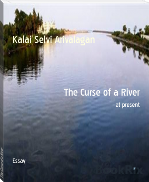 The Curse of a River by Kalai Selvi Arivalagan (top books to read .TXT) 📕 - American Library Books 📚 Read (28910) Books Online Free
