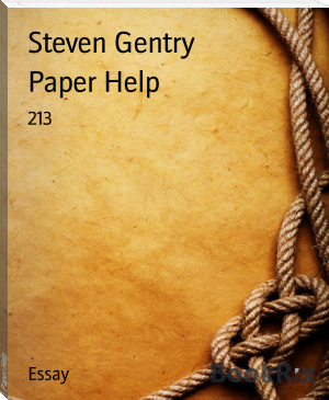 Paper Help by Steven Gentry (good novels to read .TXT) 📕 - American Library Books 📚 Read (28910) Books Online Free